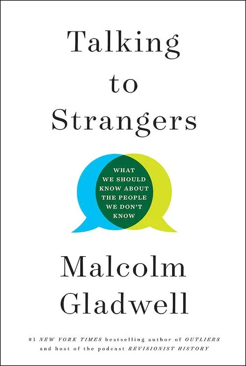 talking to strangers criticism 202002talking to strangers